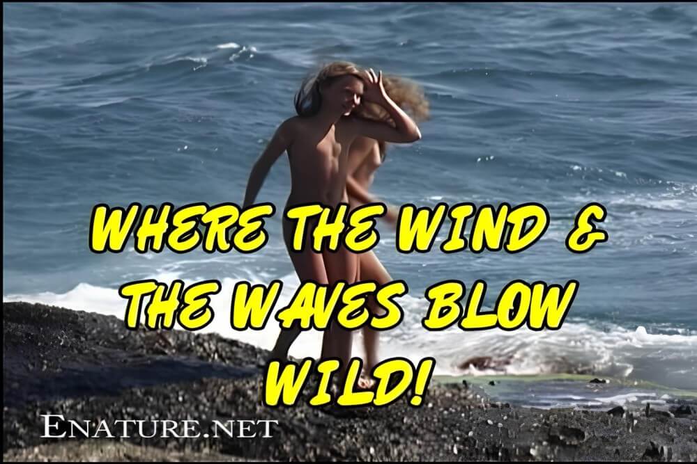 Enature - Where the Wind and the Waves Blow Wild! - The entire upper aristocracy practiced nudism